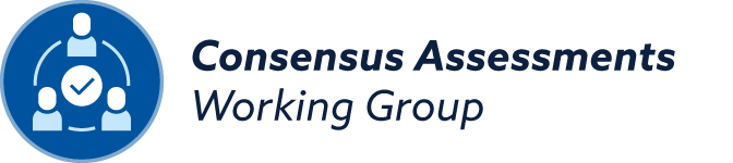 Consensus Assessments